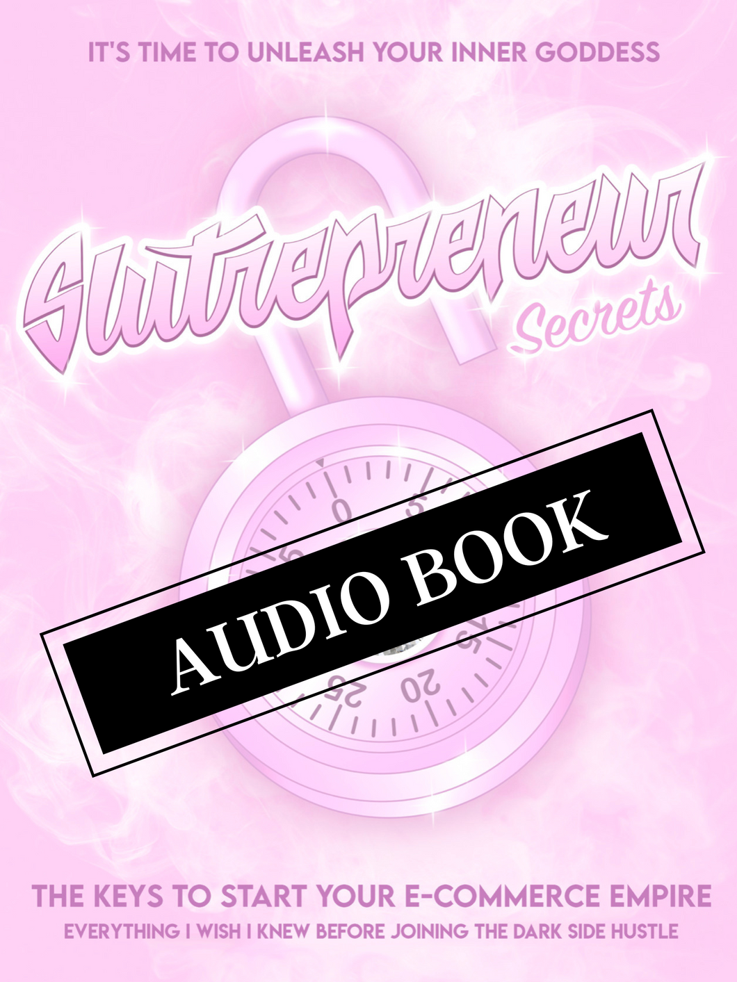 Slutrepreneur Secrets - Audio Book