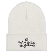 Load image into Gallery viewer, My Body Violates The Guidelines Cuffed Beanie
