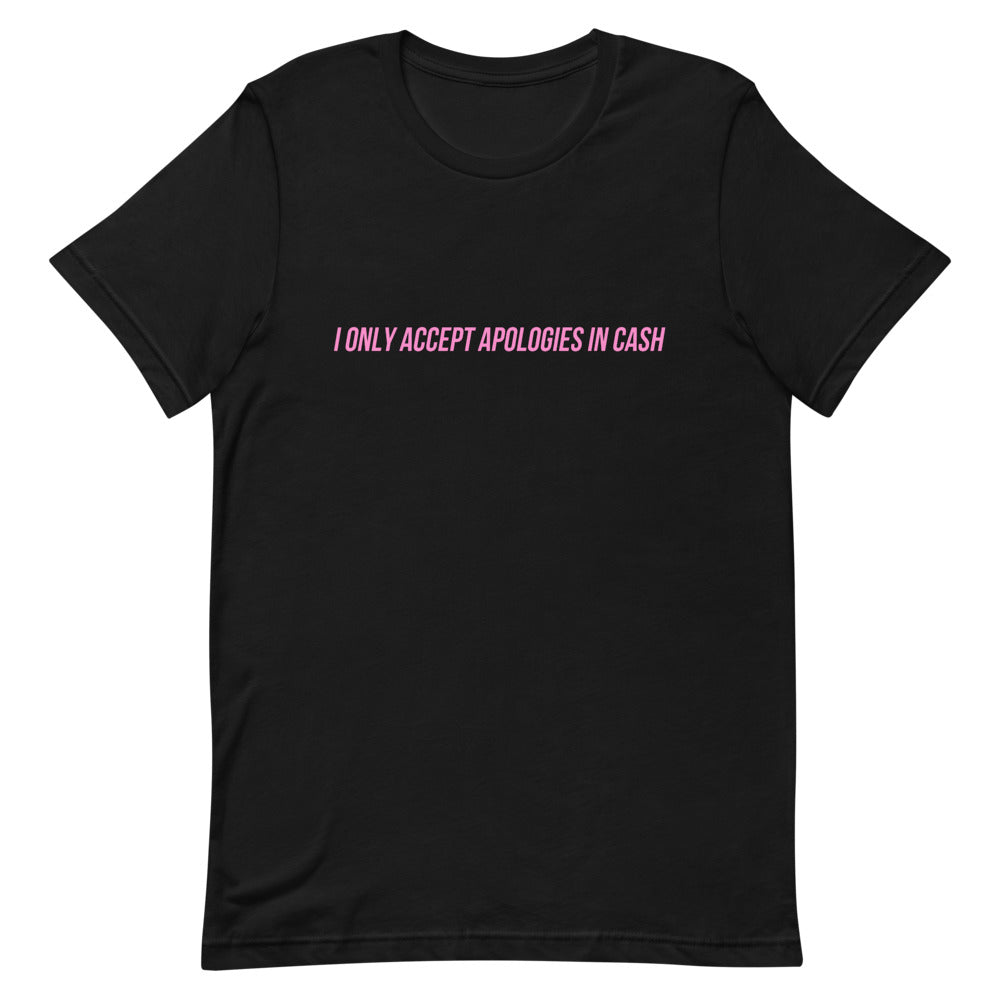 Apologies Unisex T-Shirt