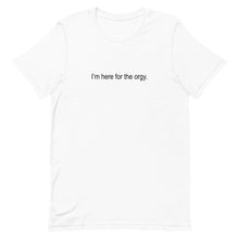 Load image into Gallery viewer, Orgy Unisex T-Shirt
