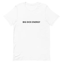 Load image into Gallery viewer, Big Energy Unisex T-Shirt
